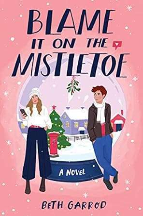 Blame it on the Mistletoe
