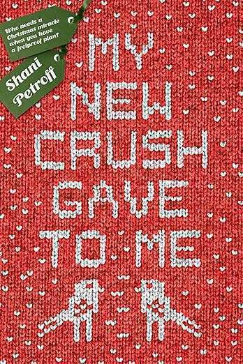 My New Crush Gave to Me