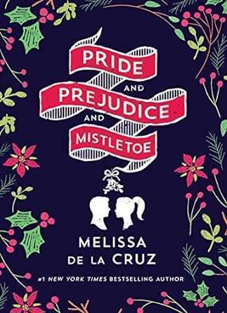 Pirde and Prejudice and Mistletoe