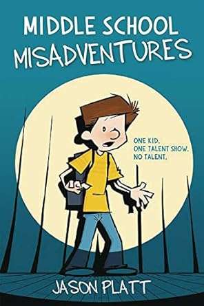 Middle School Misadventures graphic novel
