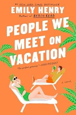 The People we meet on Vacation by Emily Henry